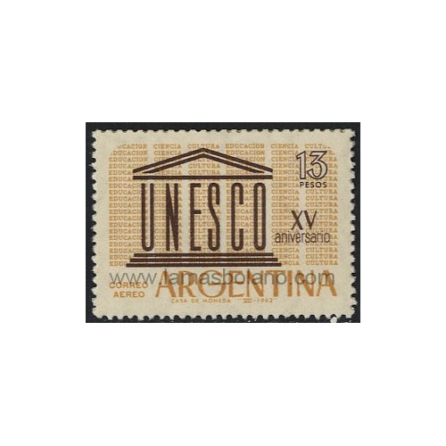 SELLOS DE ARGENTINA 1962 - UNESCO 15 ANIVERSARIO - 1 VALOR - AEREO