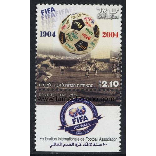 SELLOS ISRAEL 2004 FIFA CENTENARIO - 1 VALOR CON BANDELETA - CORREO