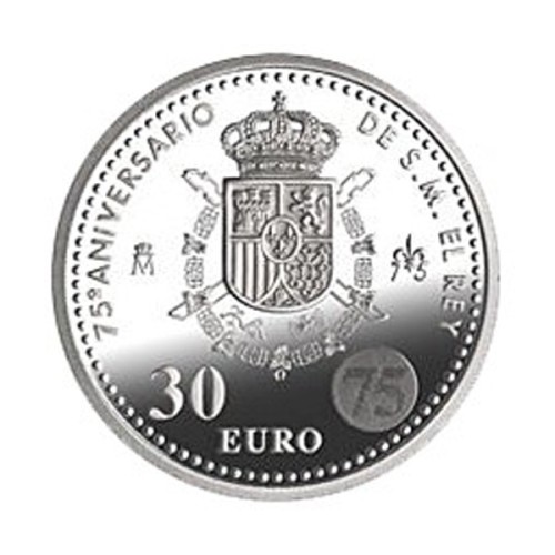75º Aniversario Rey Juan Carlos I España 2013 30 Euro Plata