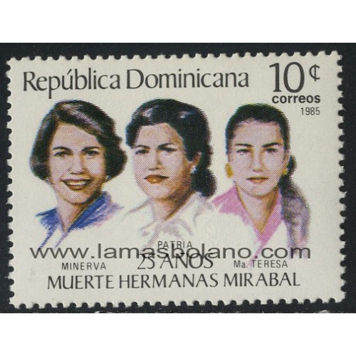 SELLOS DE DOMINICANA 1985 - HERMANAS MIRABAL 25 ANIVERSARIO DEL FALLECIMIENTO - 1 VALOR - CORREO
