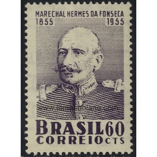 SELLOS DE BRASIL 1955 - HERMES DA FONSECA MARISCAL CENTENARIO NACIMIENTO - 1 VALOR SEÑAL FIJASELLO - CORREO