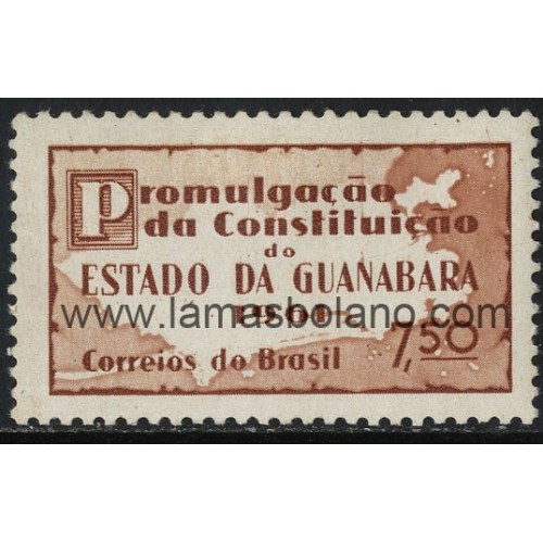 SELLOS DE BRASIL 1961 - PROMULGACION DE LA CONSTITUCION DEL ESTADO DE GUANABARA - 1 VALOR - CORREO