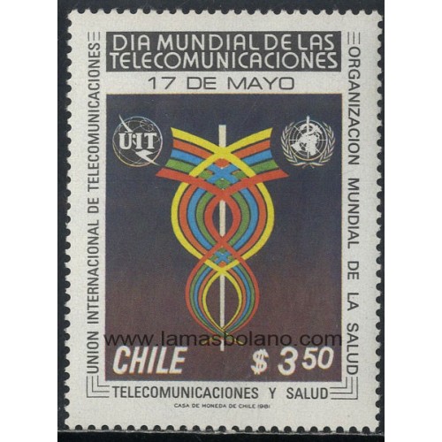 SELLOS DE CHILE 1981 - DIA MUNDIAL DE LAS TELECOMUNICACIONES SOBRE EL TEMA TELECOMUNICACIONES Y SALUD - 1 VALOR - CORREO