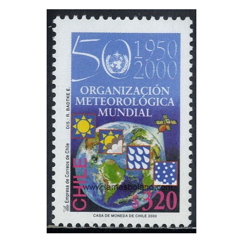 SELLOS DE CHILE 2000 - ORGANIZACION METEREOLOGICA MUNDIAL CINCUENTENARIO - 1 VALOR - CORREO
