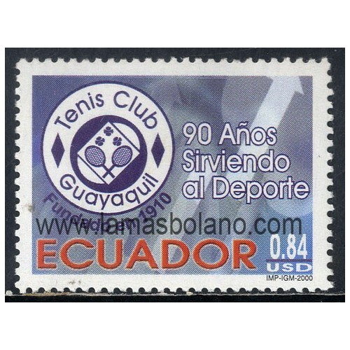 SELLOS ECUADOR 2000 - CLUB TENIS GUAYAQUIL 90 ANIVERSARIO - 1 VALOR - CORREO