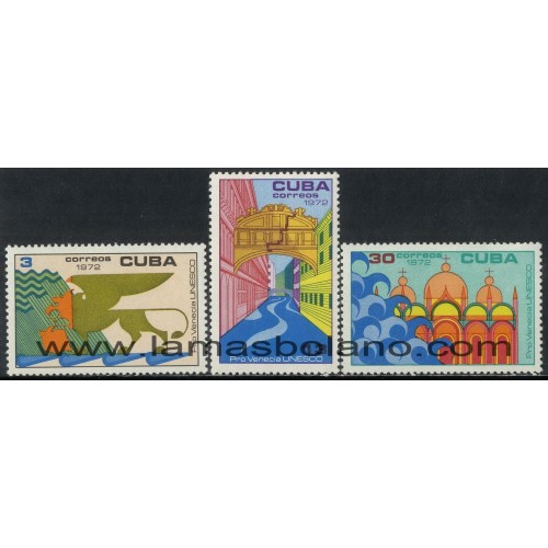 SELLOS CUBA 1972 - PROTECCION DE VENECIA - UNESCO - 3 VALORES - CORREO