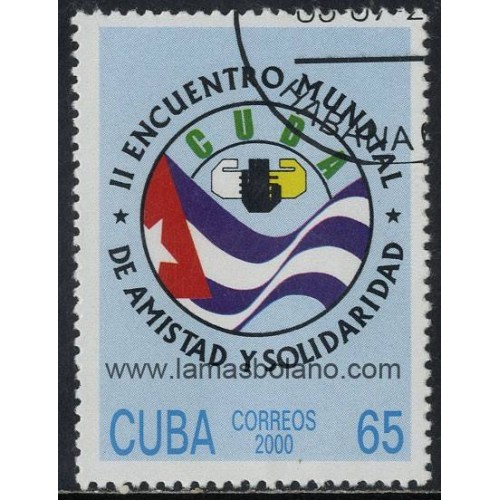 SELLOS CUBA 2000 - 2 ENCUENTRO MUNDIAL DE AMISTAD Y SOLIDARIDAD - 1 VALOR MATASELLADO - CORREO