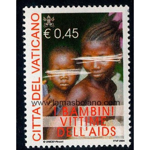 SELLOS VATICANO 2004 - LUCHA CONTRA EL SIDA A BENEFICIO DE LOS NIÑOS AFRICANOS VICTIMAS DEL VIRUS - 1 VALOR  - CORREO