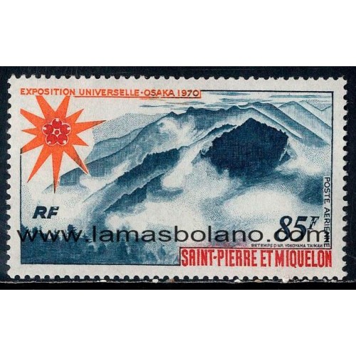 SELLOS SAN PEDRO Y MIQUELON  1970 - EXPOSICION UNIVERSAL DE OSAKA EN JAPON - 1 VALOR - AEREO