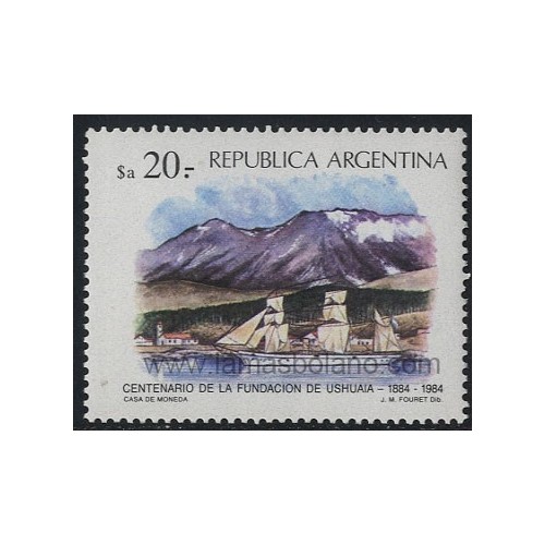 SELLOS DE ARGENTINA 1984 - CENTENARIO DE LA FUNDACION DE USHUAIA - 1 VALOR - CORREO