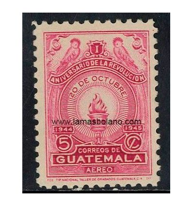 SELLOS GUATEMALA 1945 - ANIVERSARIO DE LA REVOLUCION - 1 VALOR - AEREO